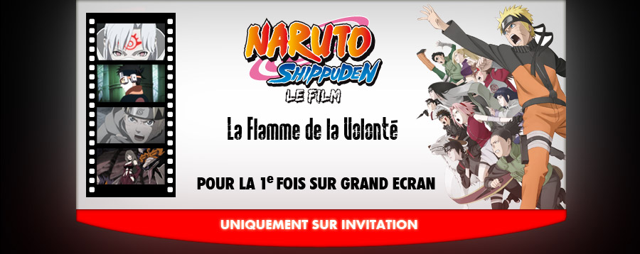 "Naruto Shippuden : La Flamme de la Volonté" naruto shippuden la flamme de la volonte "Naruto Shippuden : La Flamme de la Volonté"